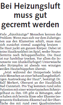 "Bei Heizungsluft muss gut gecremt werden"